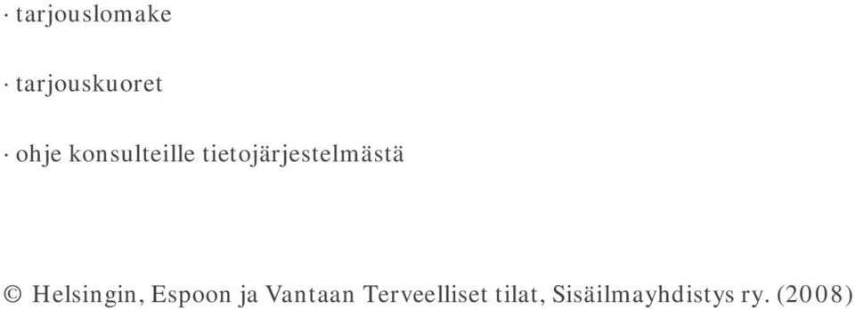 Helsingin, Espoon ja Vantaan