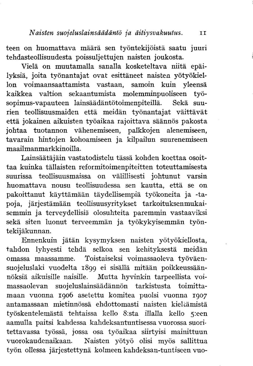 molemminpuoliseen työsopimus-vapauteen lainsäädäntötoimenpiteillä.