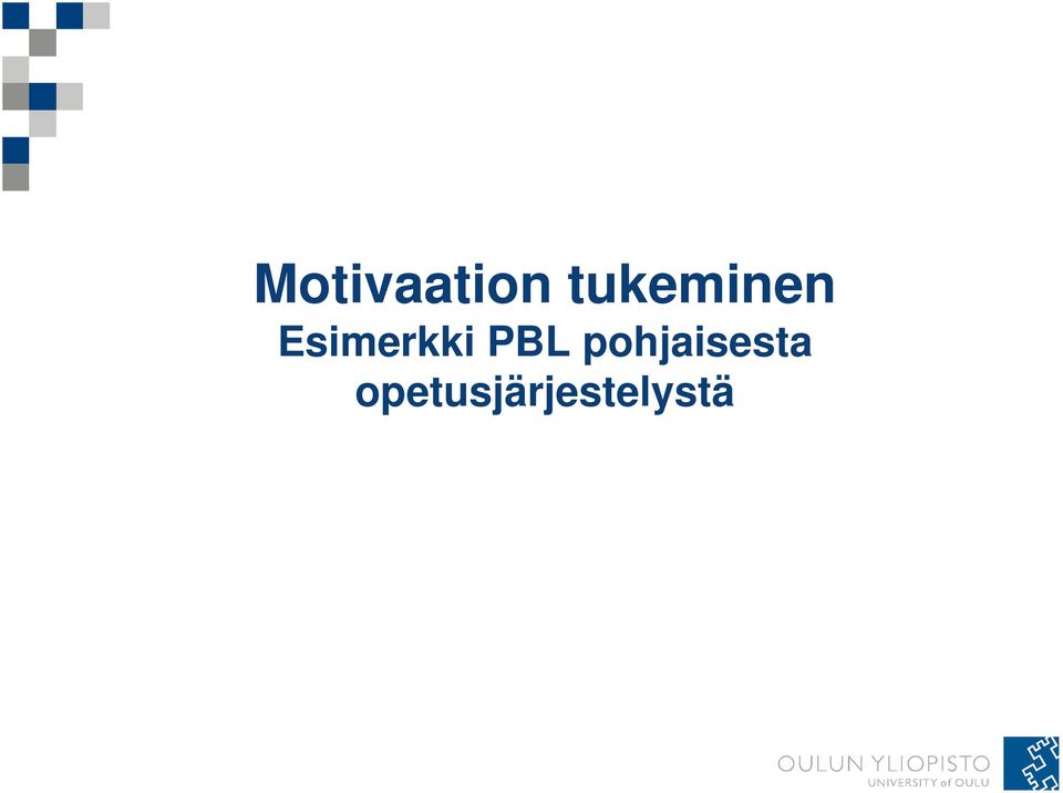 Esimerkki PBL