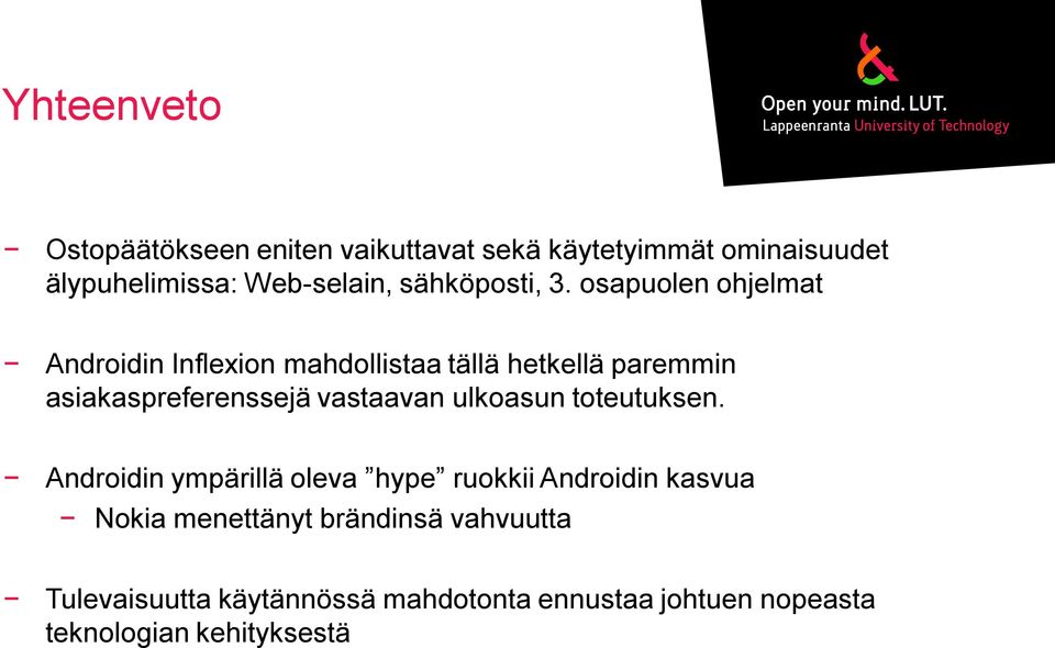 osapuolen ohjelmat Androidin Inflexion mahdollistaa tällä hetkellä paremmin asiakaspreferenssejä vastaavan