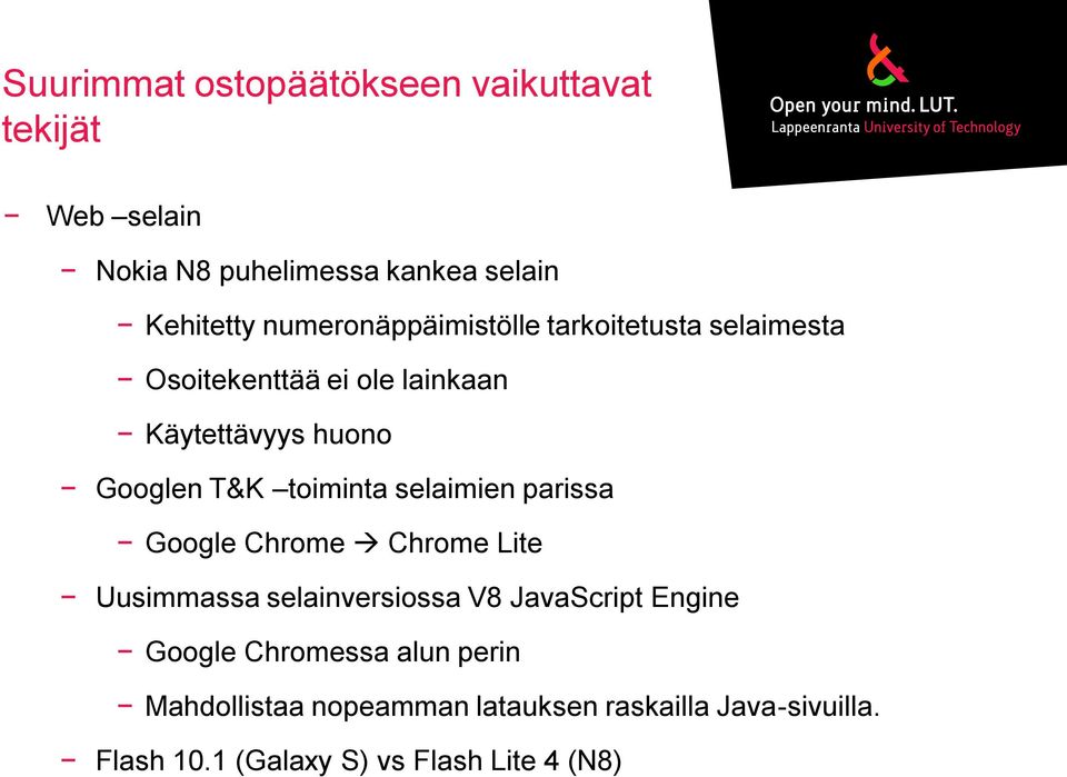 toiminta selaimien parissa Google Chrome Chrome Lite Uusimmassa selainversiossa V8 JavaScript Engine Google
