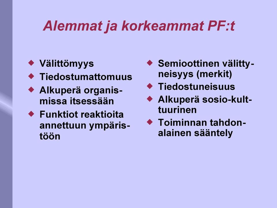 annettuun ympäristöön Semioottinen välittyneisyys (merkit)