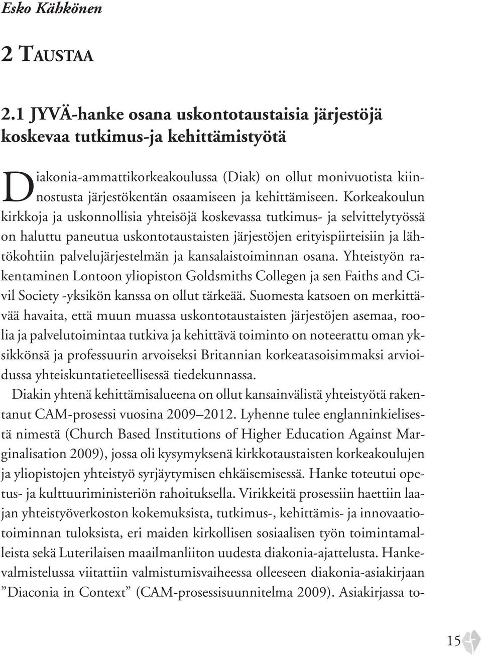 kehittämiseen.