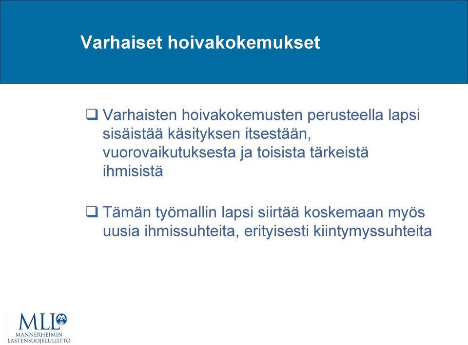 vuorovaikutuksesta ja toisista tärkeistä ihmisistä Tämän