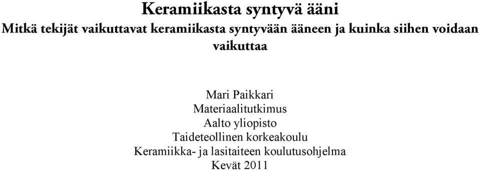 korkeakoulu Keramiikka- ja