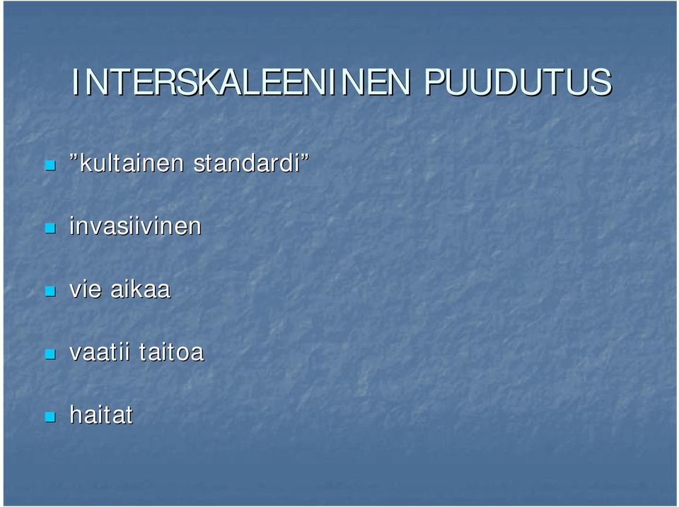 standardi invasiivinen