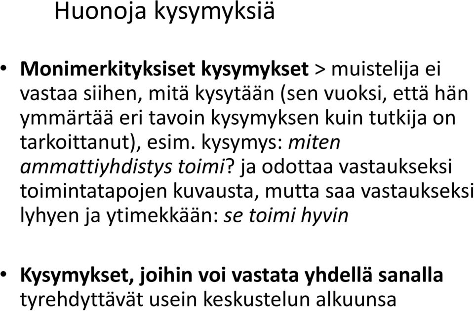 kysymys: miten ammattiyhdistys toimi?