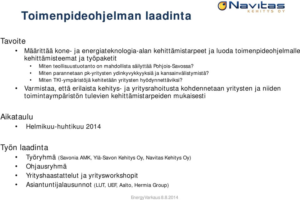 Miten TKI-ympäristöjä kehitetään yritysten hyödynnettäviksi?