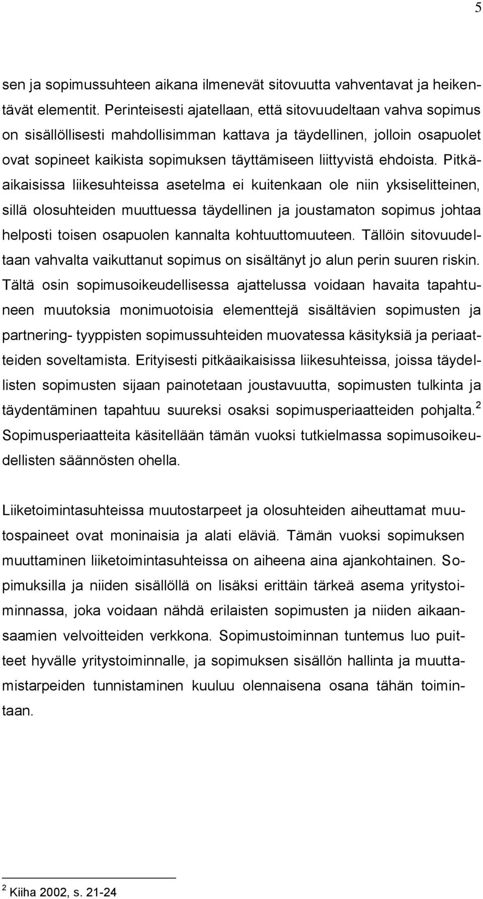ehdoista.