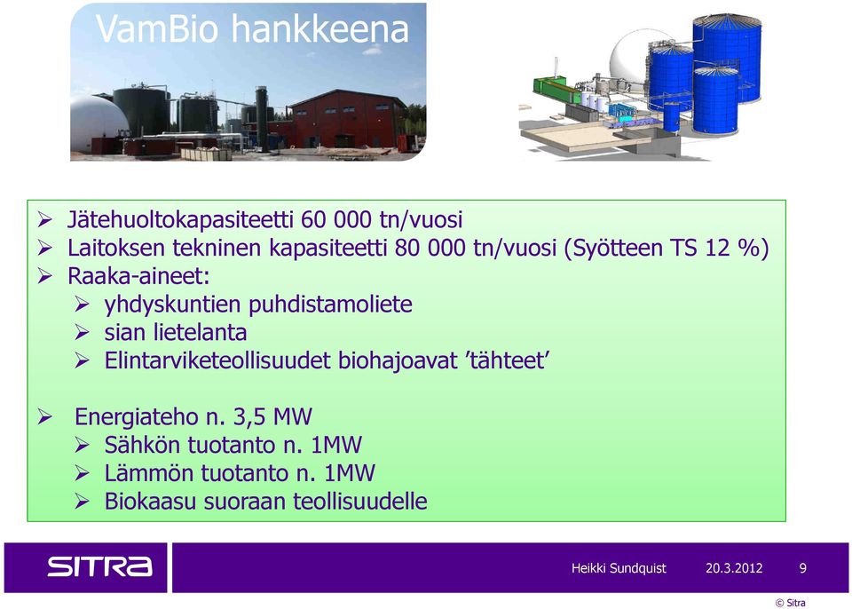 lietelanta Elintarviketeollisuudet biohajoavat tähteet Energiateho n.