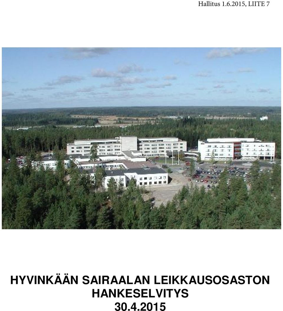 HYVINKÄÄN SAIRAALAN