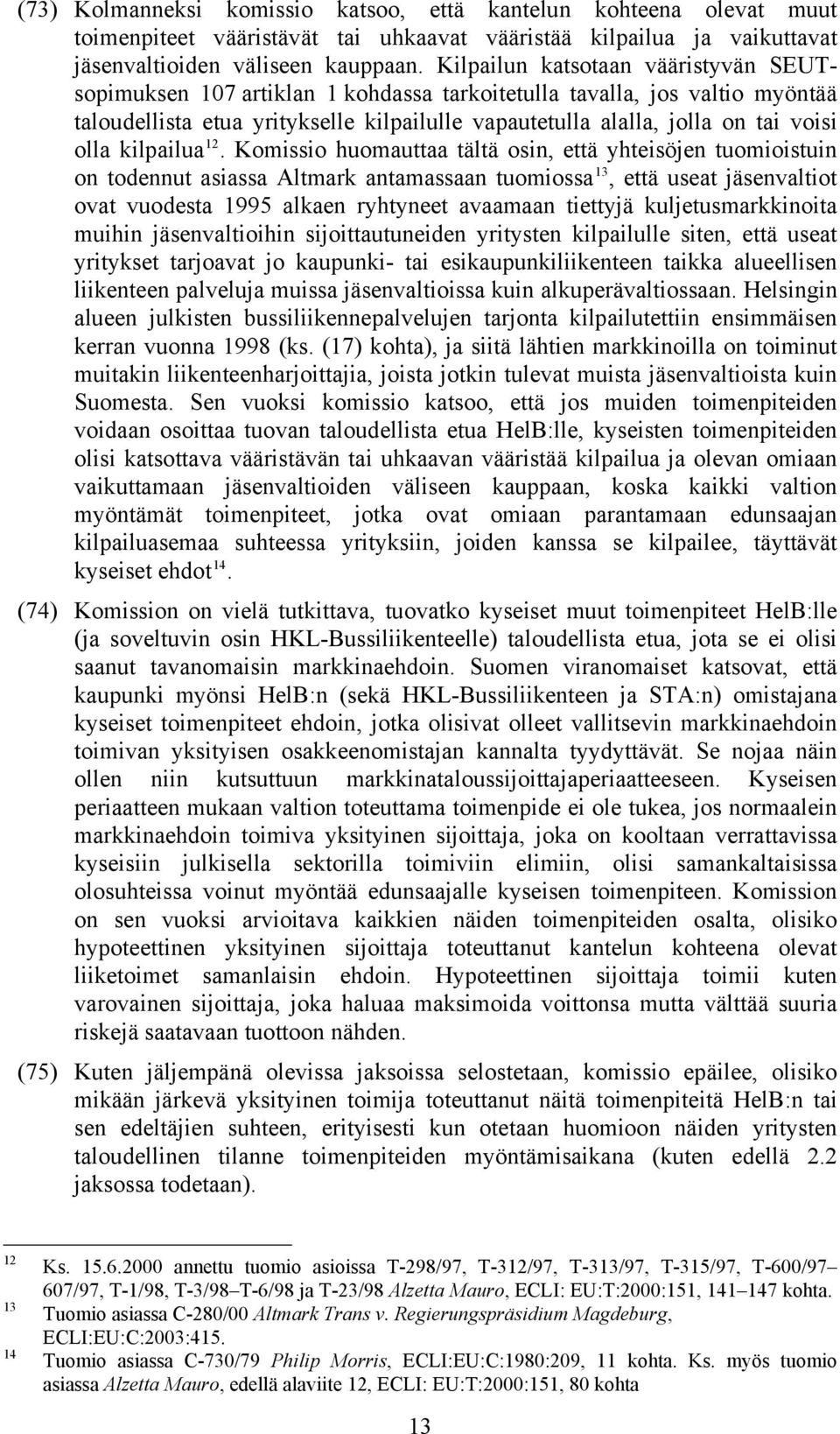 olla kilpailua 12.