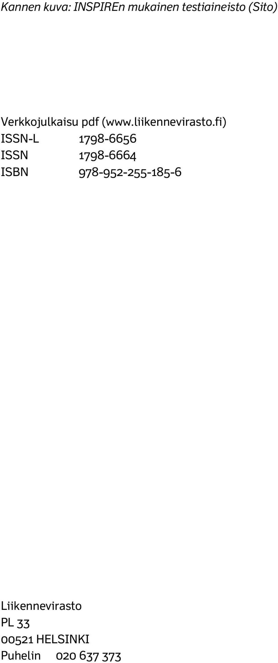 fi) ISSN-L 1798-6656 ISSN 1798-6664 ISBN