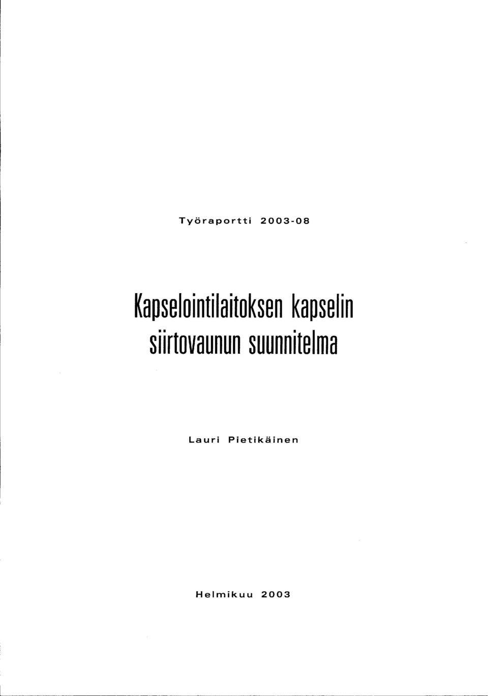 kapselin siirtovaunun