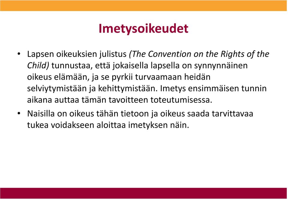 selviytymistään ja kehittymistään.