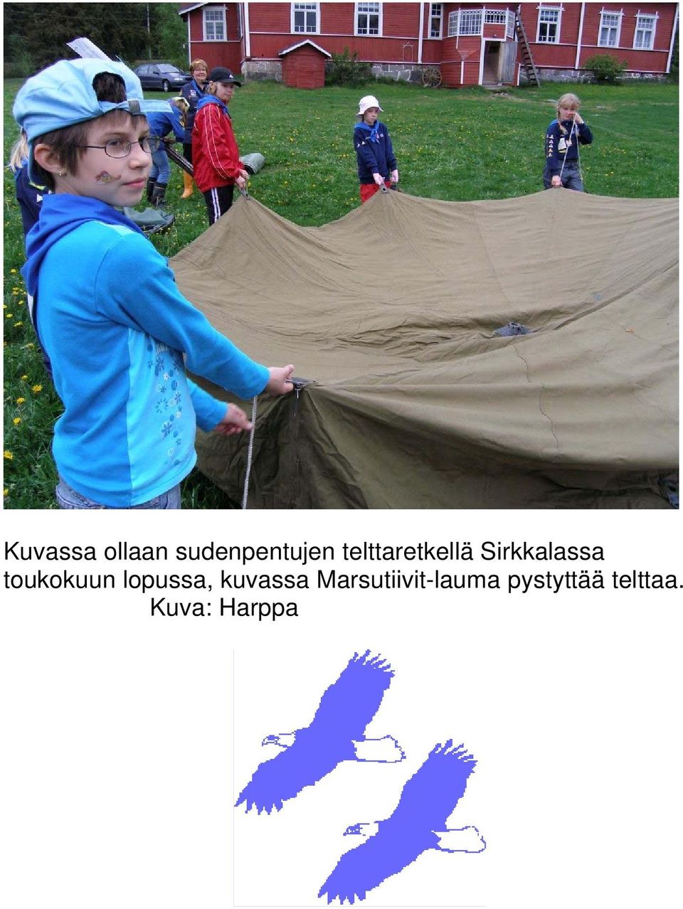 toukokuun lopussa, kuvassa