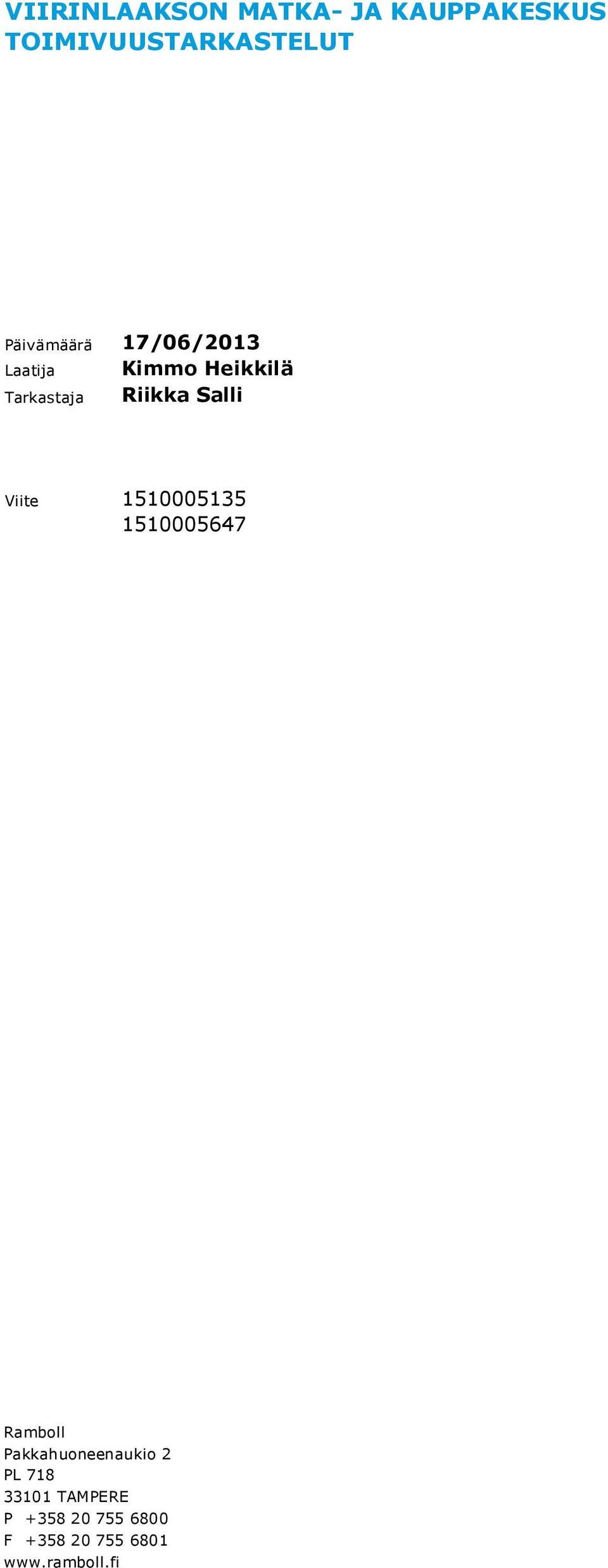 1510005135 1510005647 Ramboll Pakkahuoneenaukio 2 PL