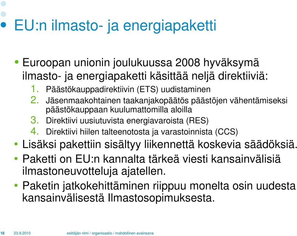 Direktiivi uusiutuvista energiavaroista (RES) 4.