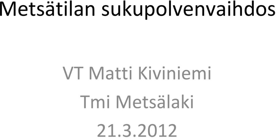 VT Matti