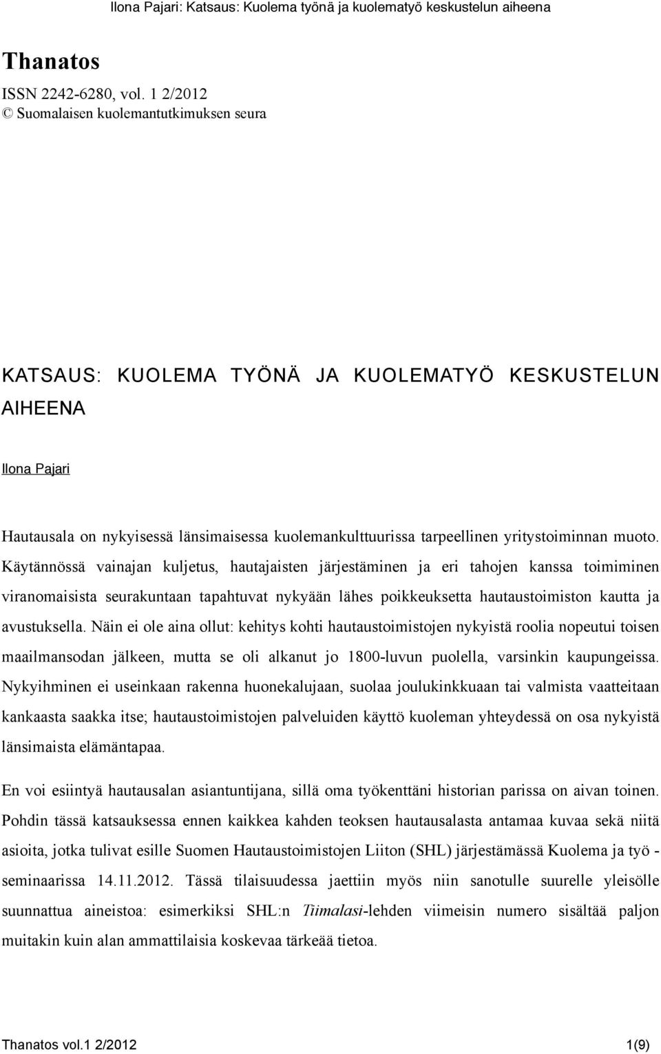 yritystoiminnan muoto.