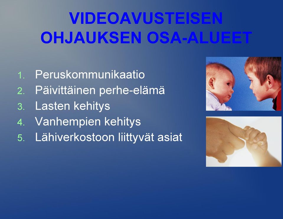 Peruskommunikaatio Päivittäinen