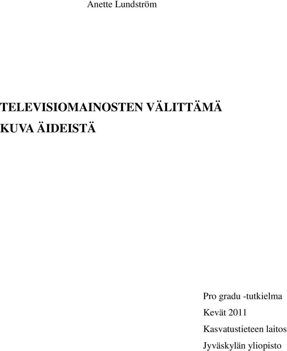 ÄIDEISTÄ Pro gradu -tutkielma