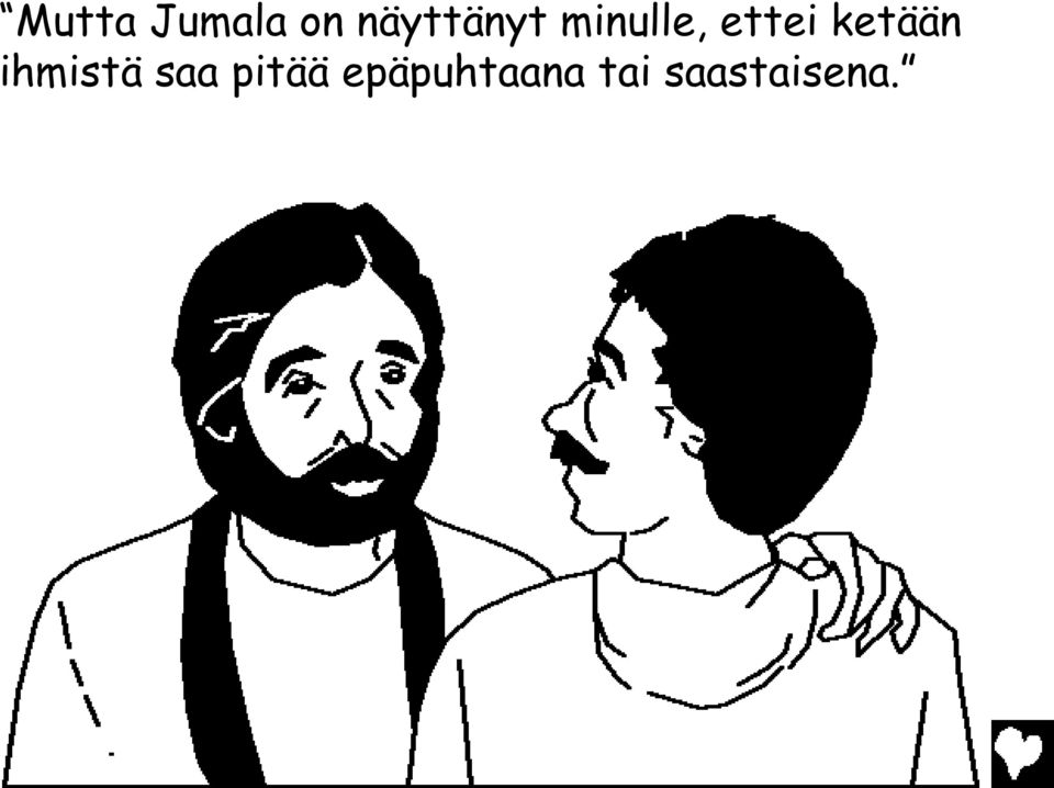 ettei ketään ihmistä