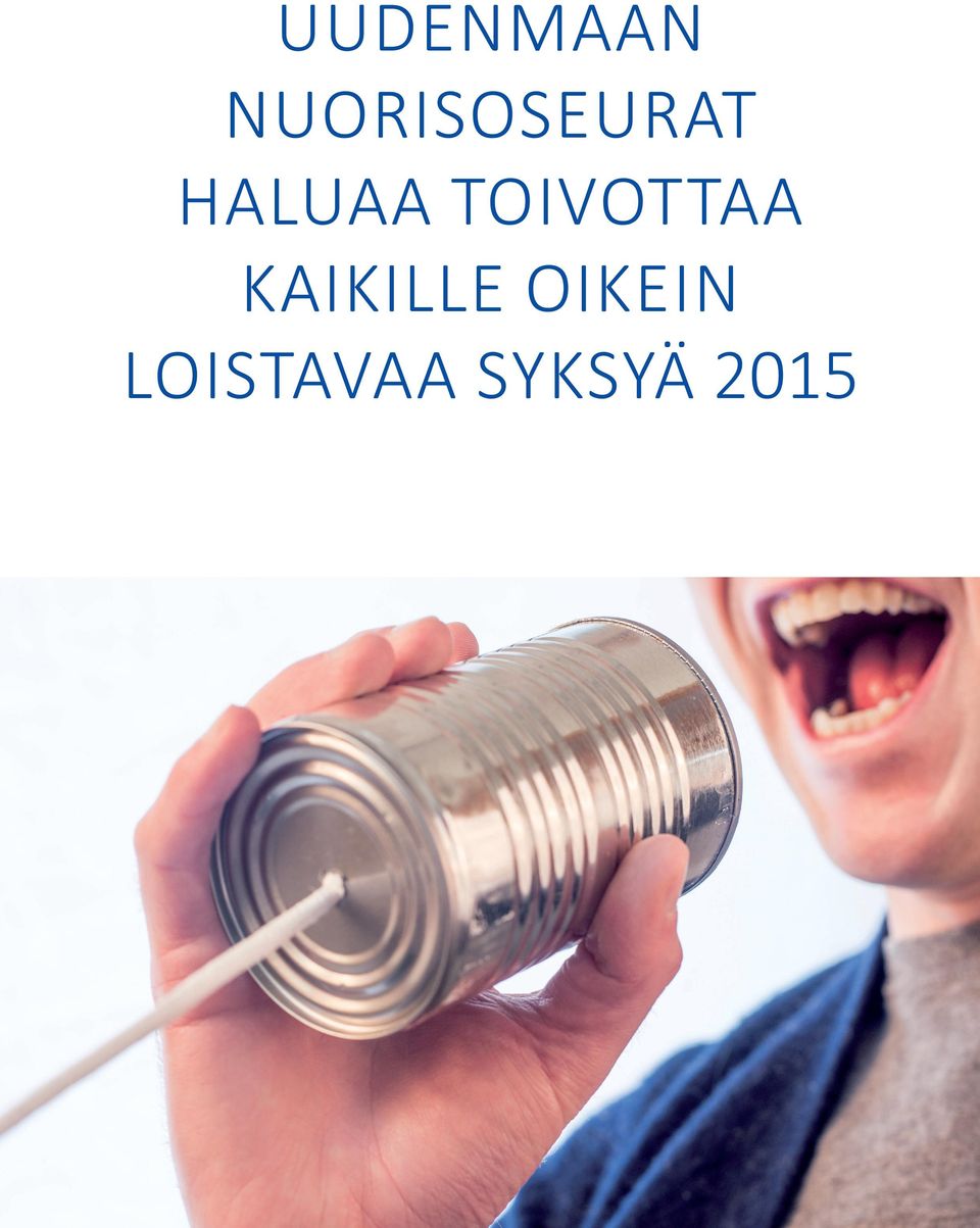 HALUAA TOIVOTTAA