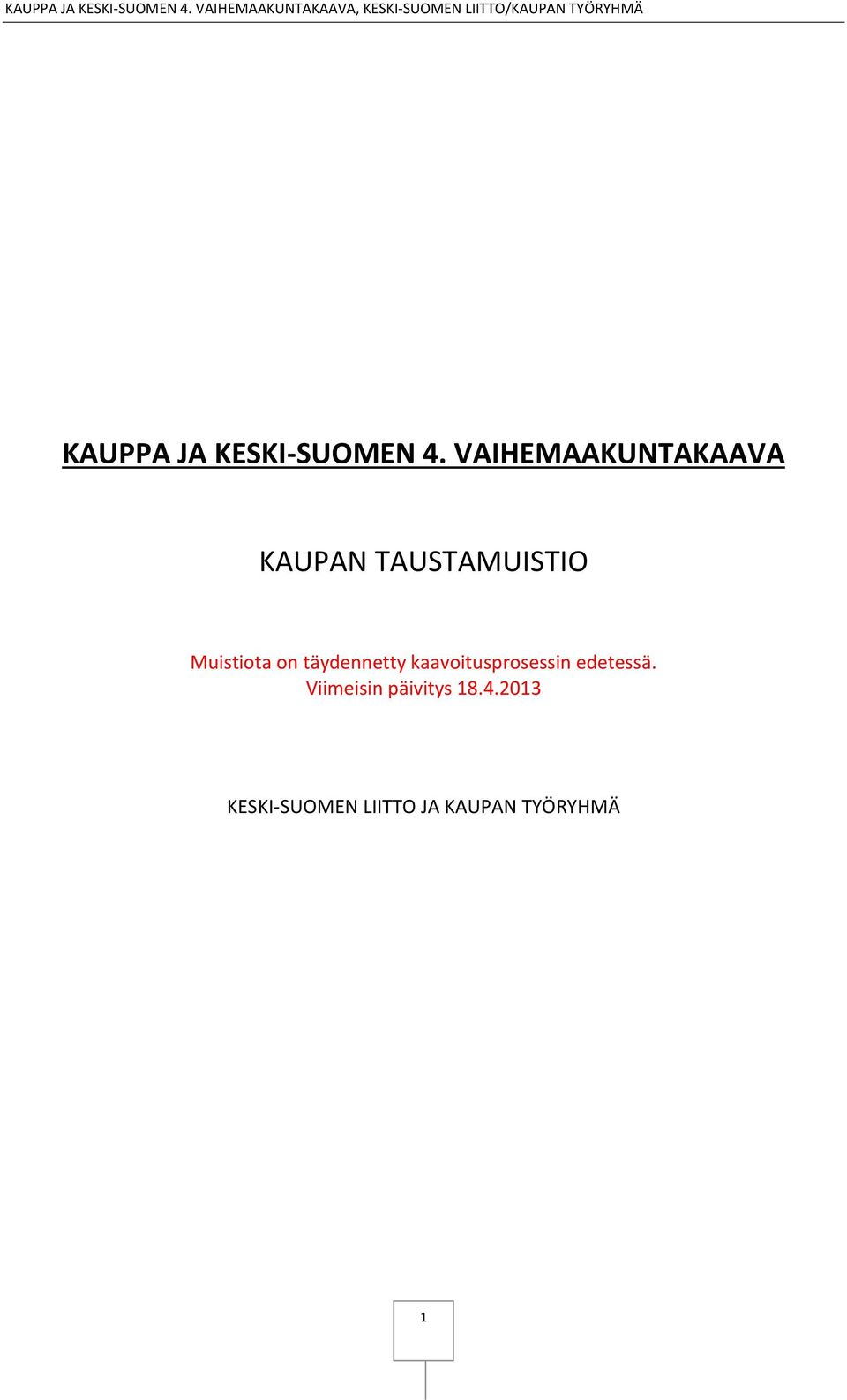 Muistiota on täydennetty kaavoitusprosessin