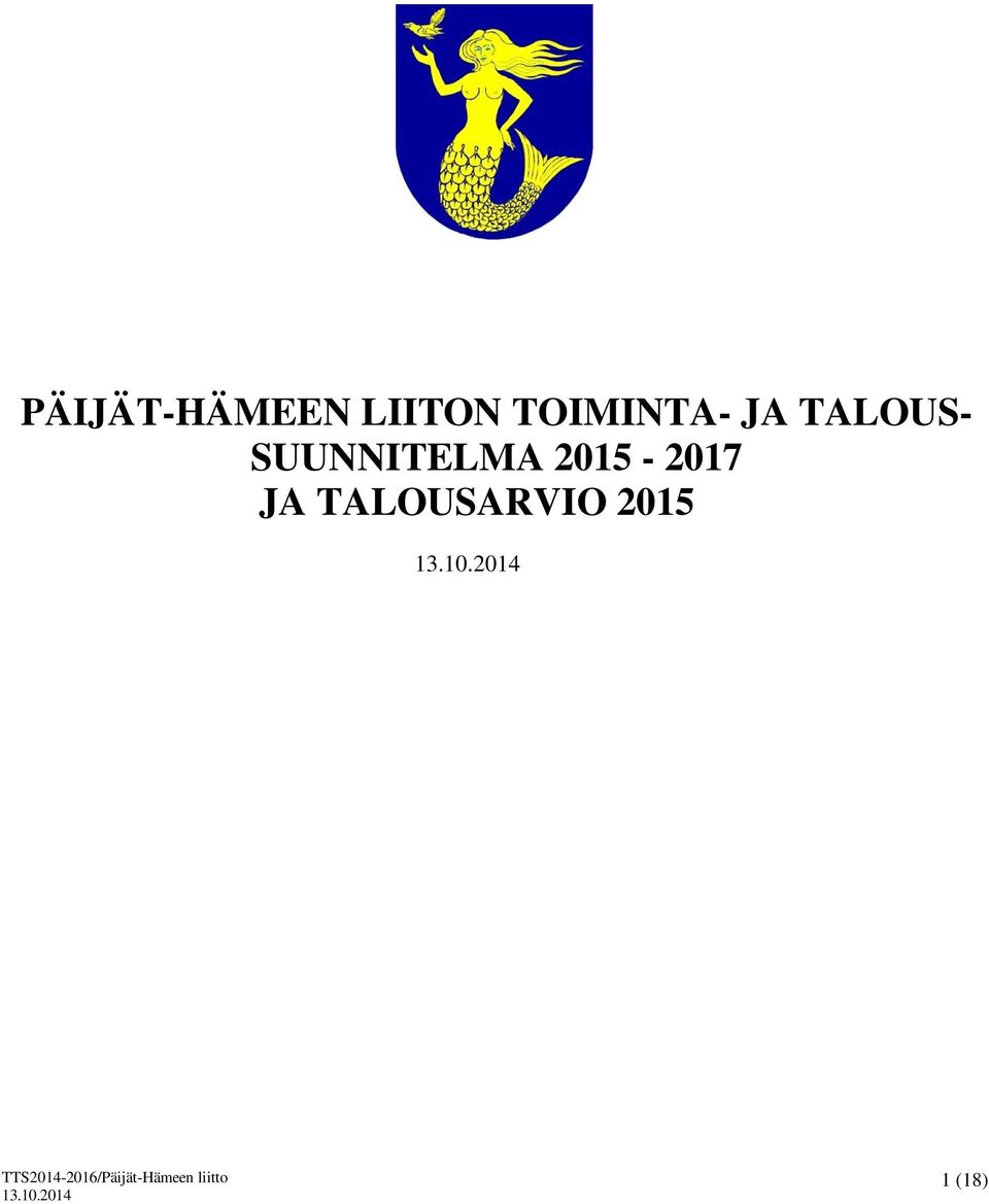 2015-2017 JA TALOUSARVIO 2015