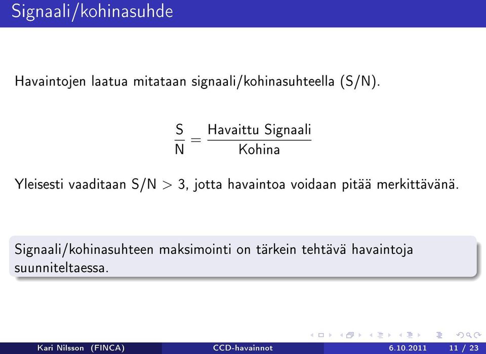 voidaan pitää merkittävänä.