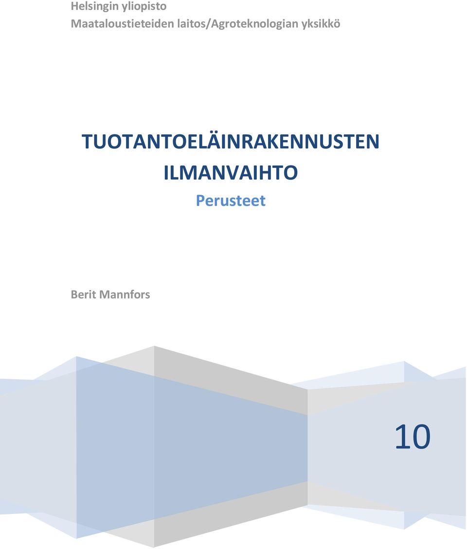 laitos/agroteknologian yksikkö