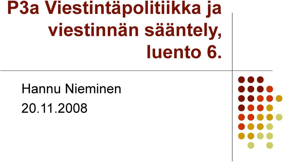 ja viestinnän