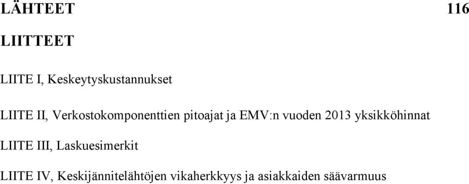 vuoden 2013 yksikköhinnat LIITE III, Laskuesimerkit