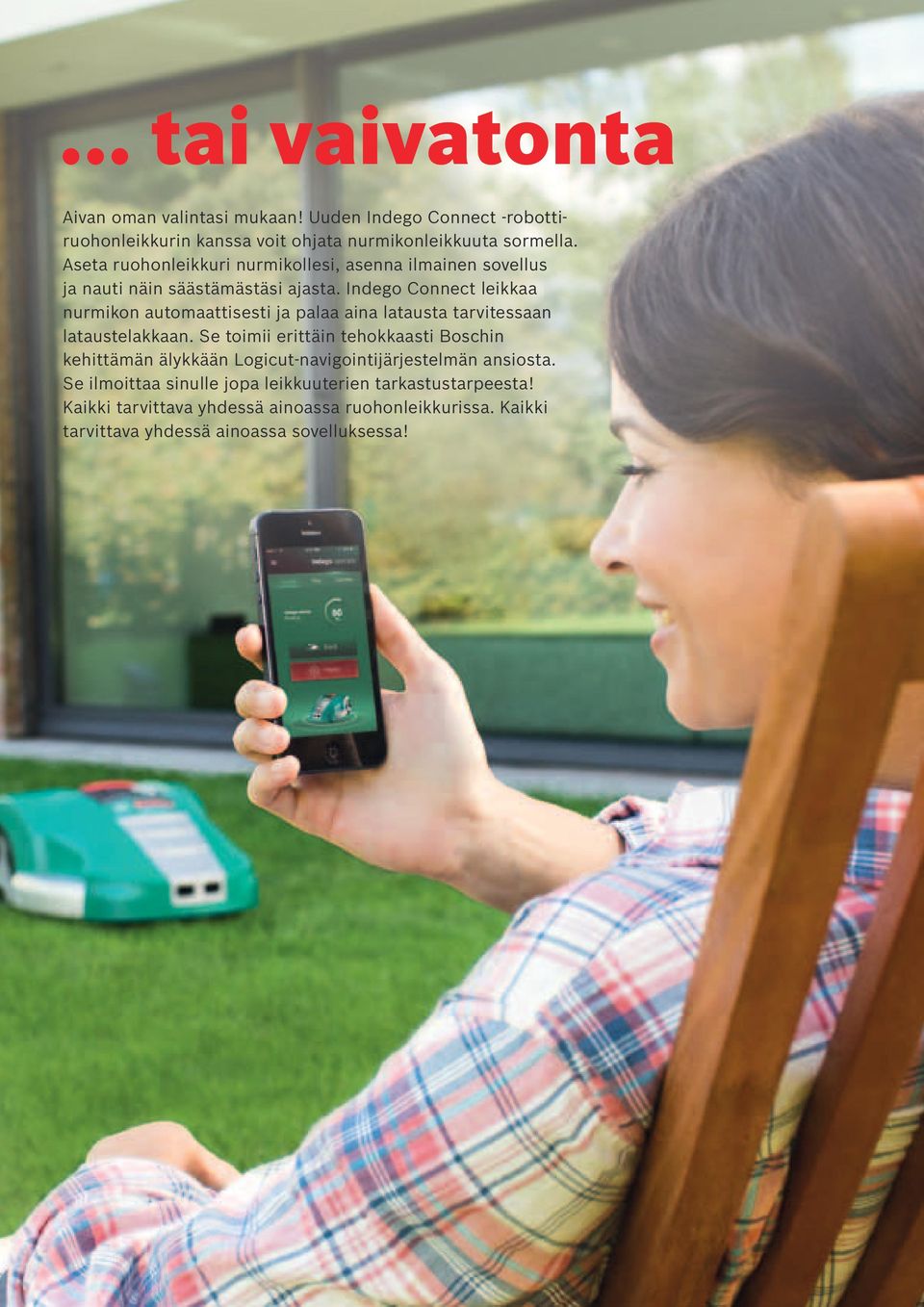 Indego Connect leikkaa nurmikon automaattisesti ja palaa aina latausta tarvitessaan lataustelakkaan.