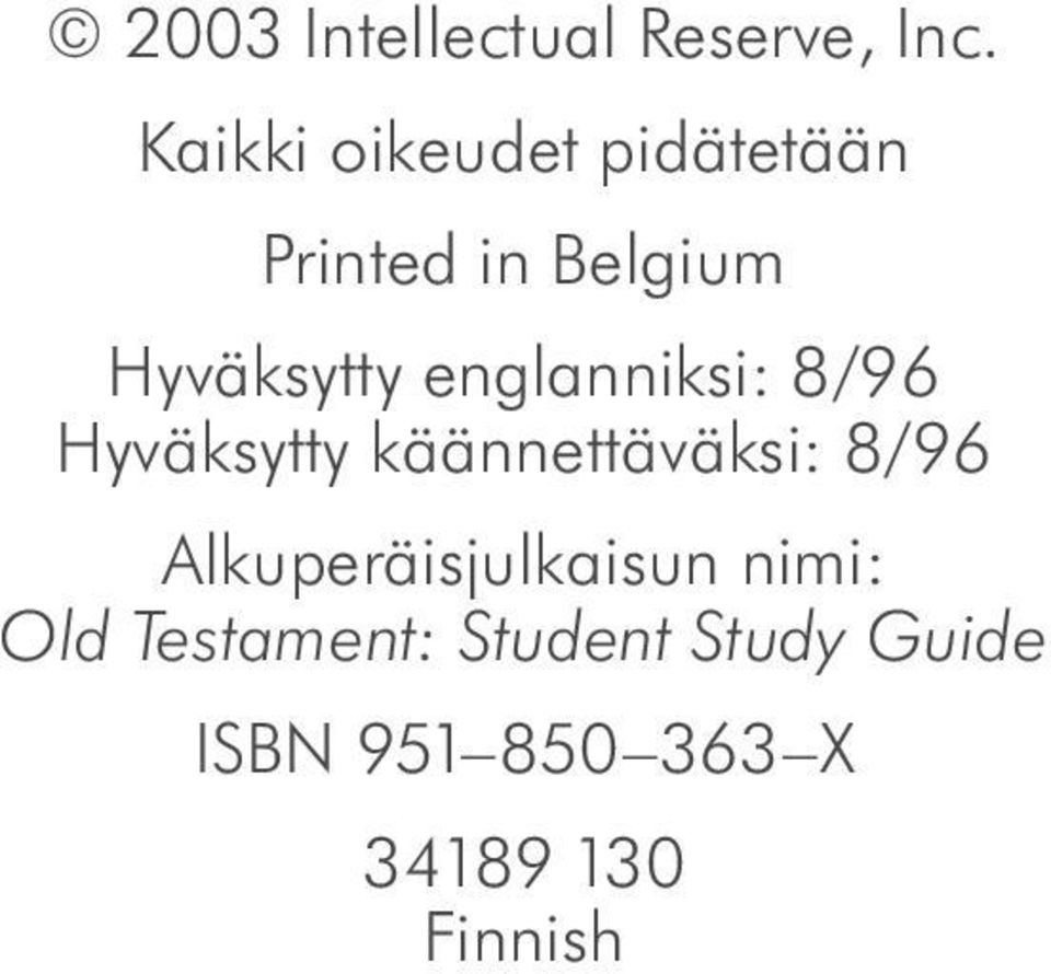 englanniksi: 8/96 Hyväksytty käännettäväksi: 8/96
