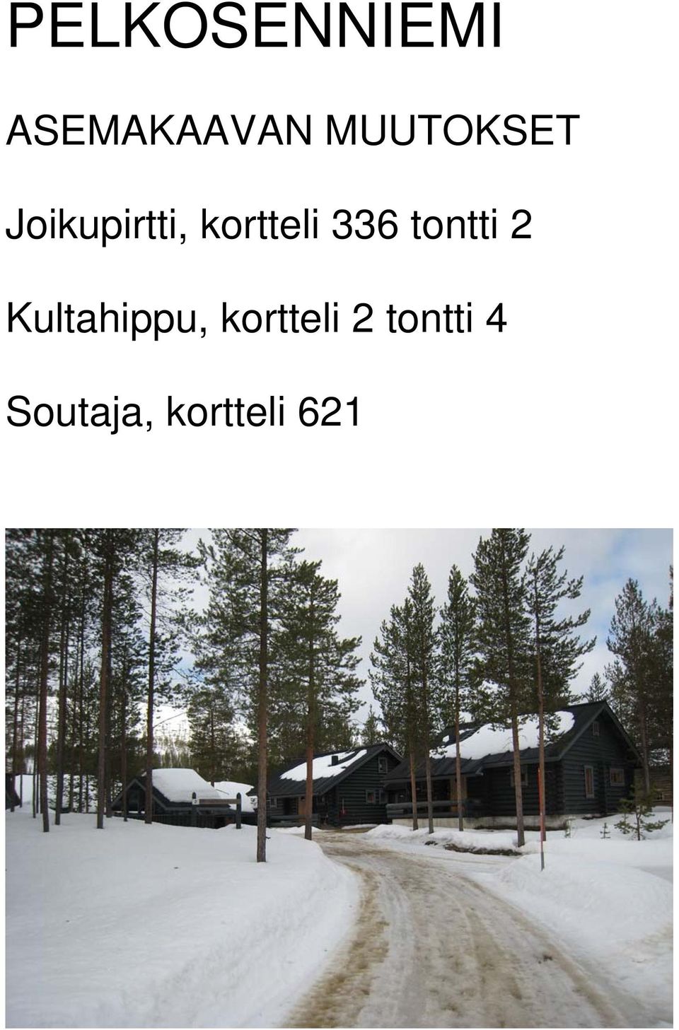 kortteli 336 tontti 2