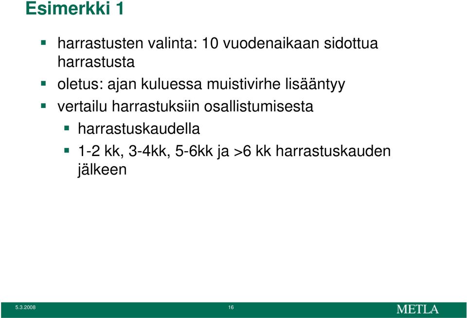 vertailu harrastuksiin osallistumisesta harrastuskaudella