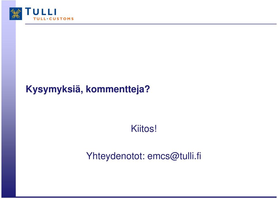 Kiitos!