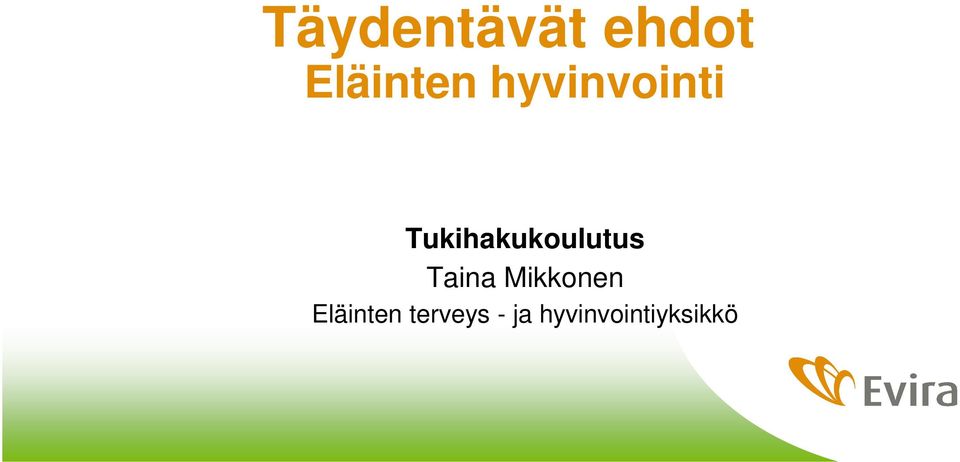 Tukihakukoulutus Taina