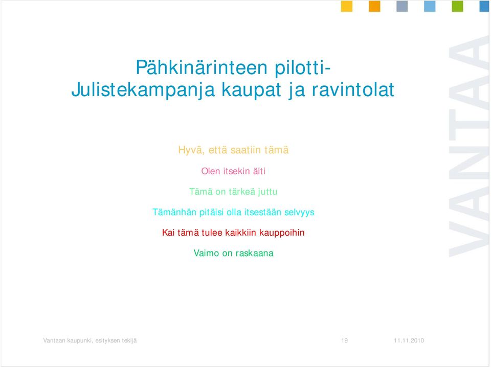 Tämänhän pitäisi olla itsestään selvyys Kai tämä tulee kaikkiin