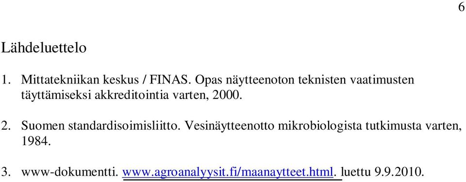 varten, 2000. 2. Suomen standardisoimisliitto.