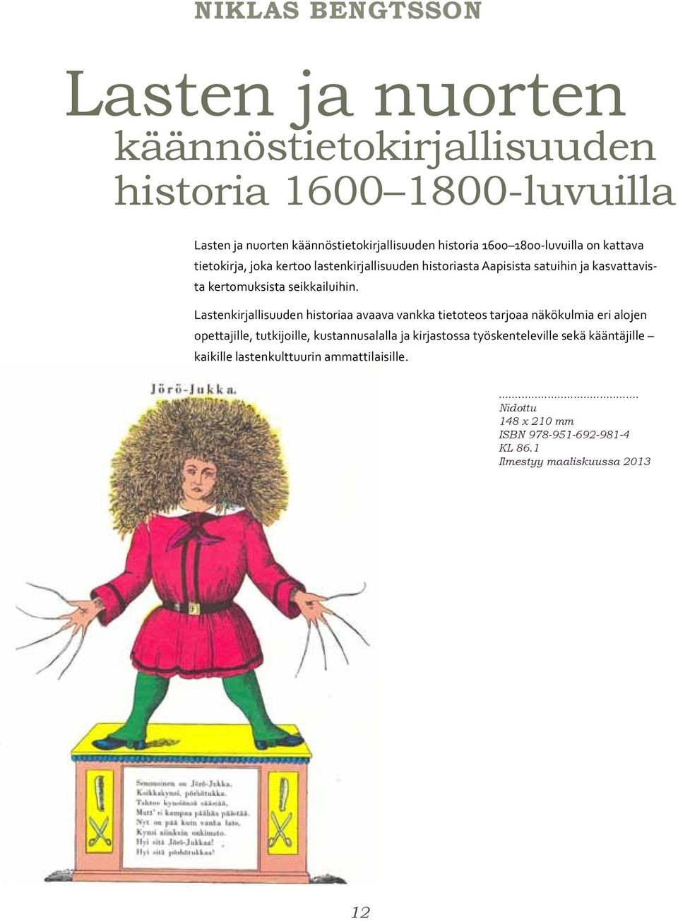 seikkailuihin.