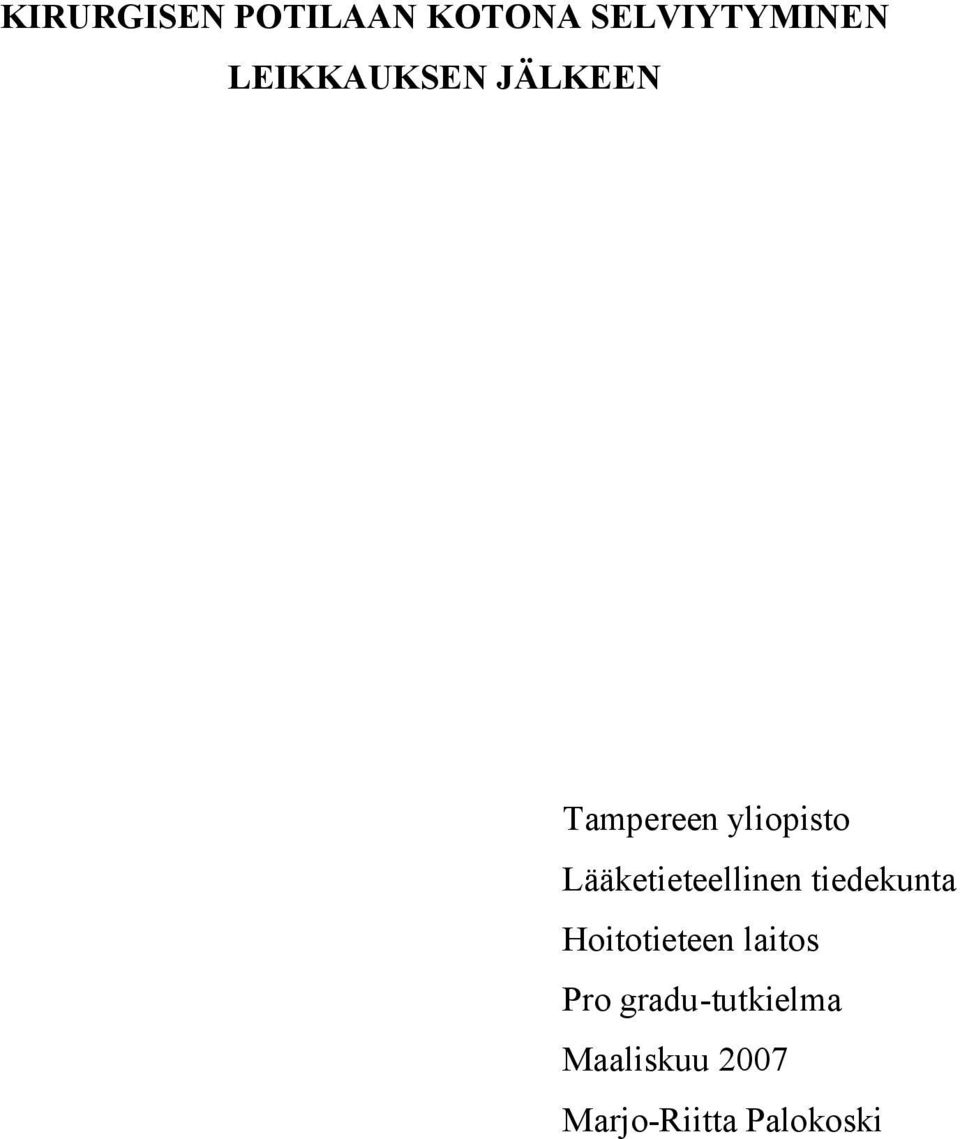 Lääketieteellinen tiedekunta Hoitotieteen