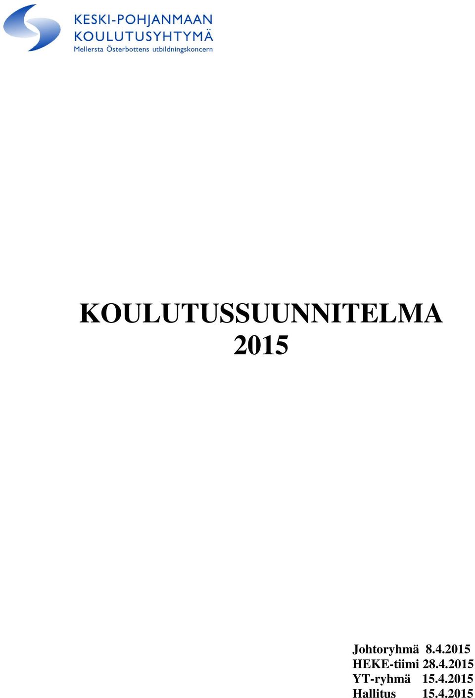 2015 HEKE-tiimi 28.4.
