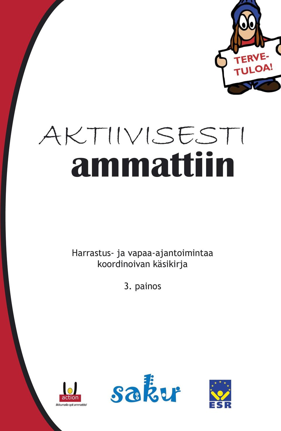 vapaa-ajantoimintaa