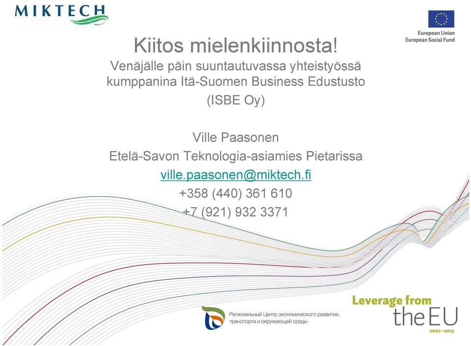 Itä-Suomen Business Edustusto (ISBE Oy) Ville Paasonen