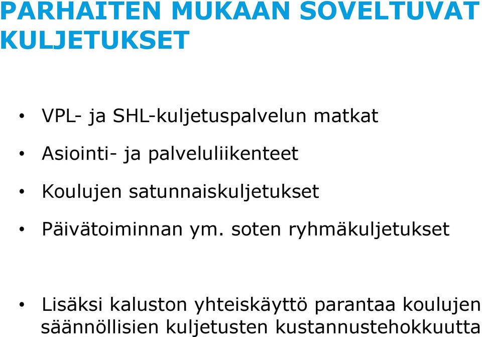 Päivätoiminnan ym.