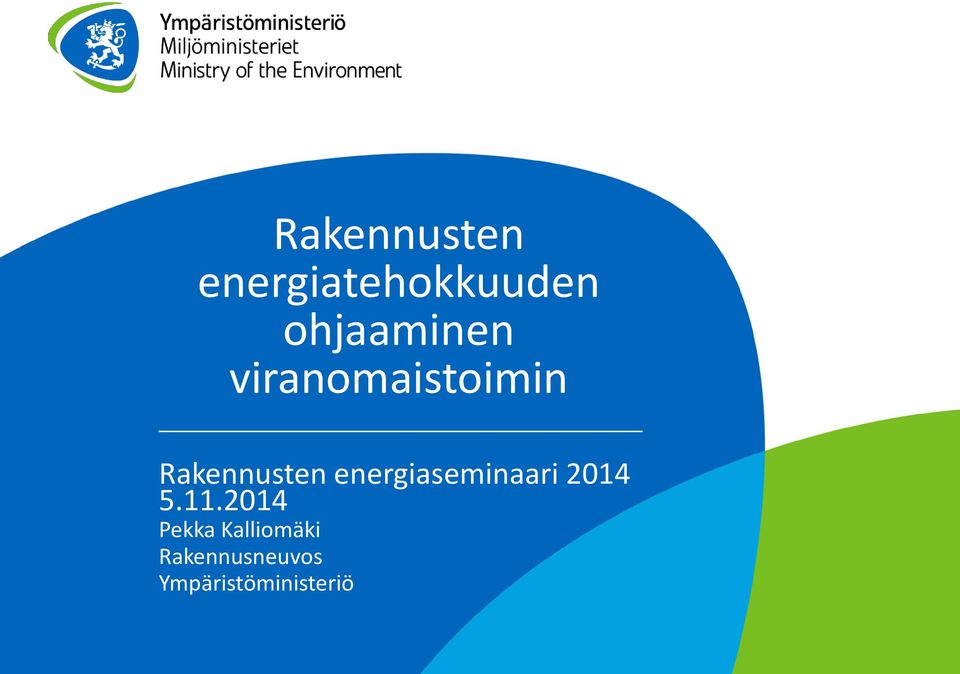 Rakennusten energiaseminaari 2014