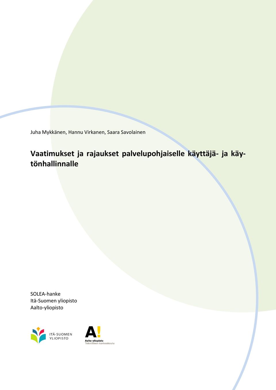 palvelupohjaiselle käyttäjä- ja